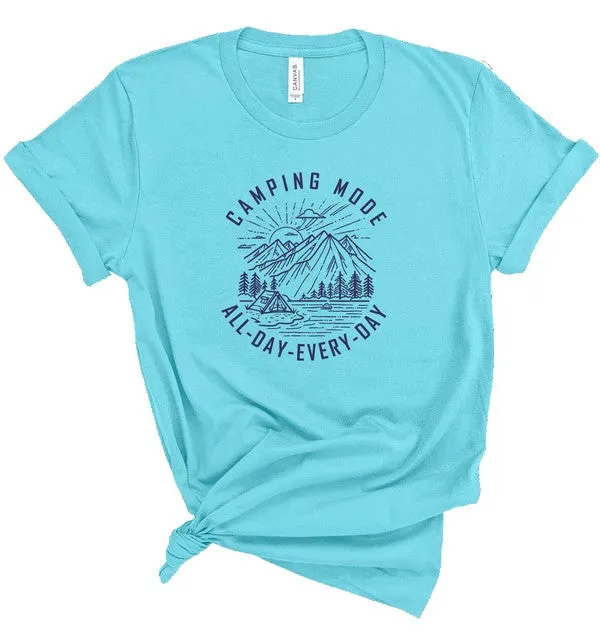 Camping Mode All Day Every Day Graphic Tee Shirt