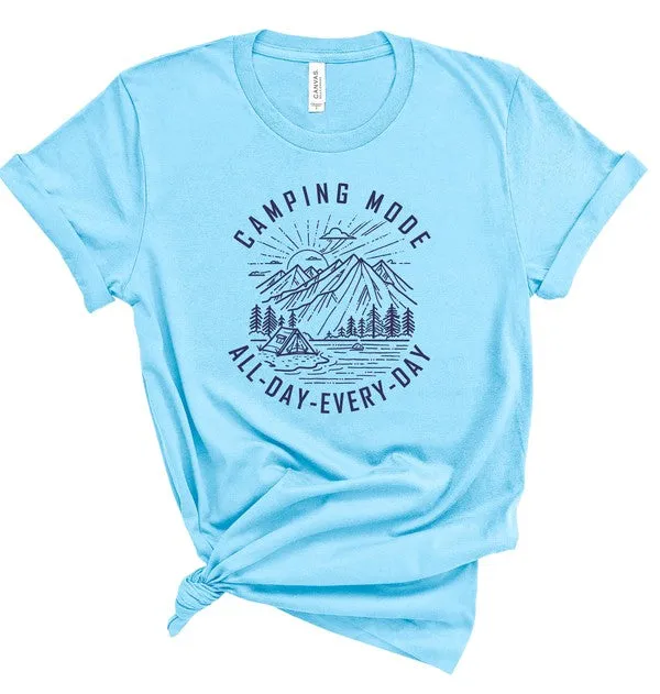 Camping Mode All Day Every Day Graphic Tee Shirt