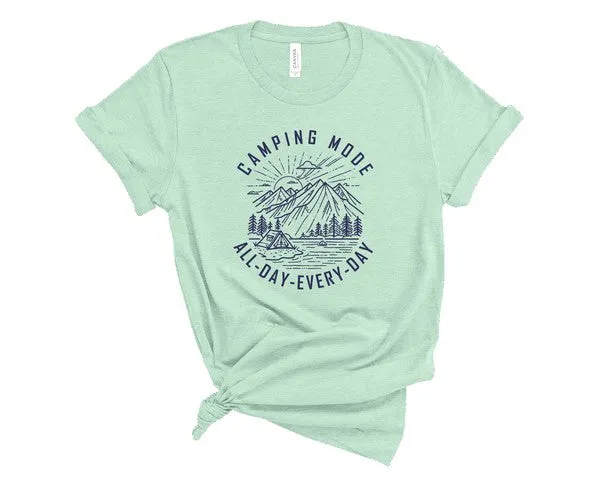 Camping Mode All Day Every Day Graphic Tee Shirt