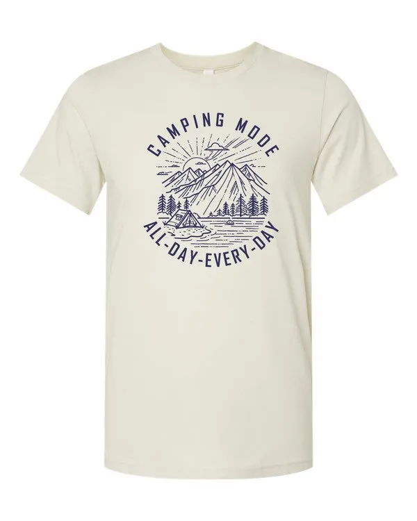 Camping Mode All Day Every Day Graphic Tee Shirt